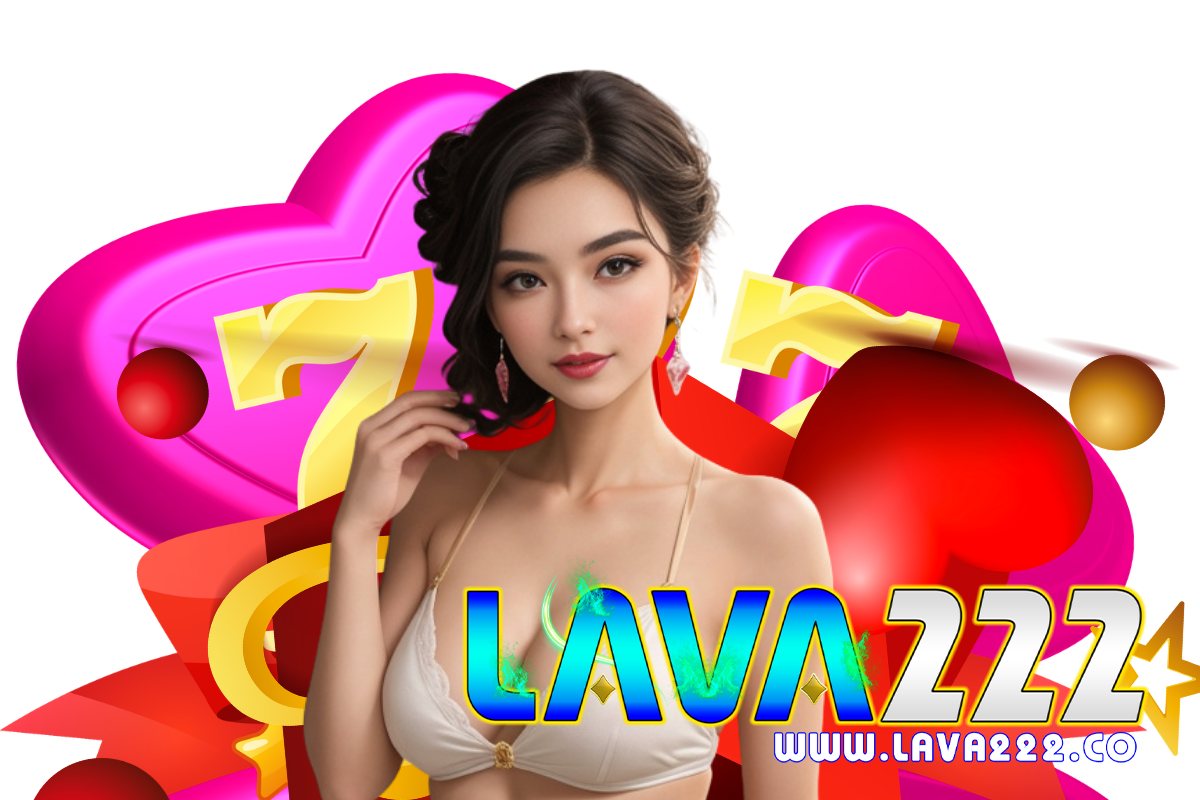 lava222 สล็อต